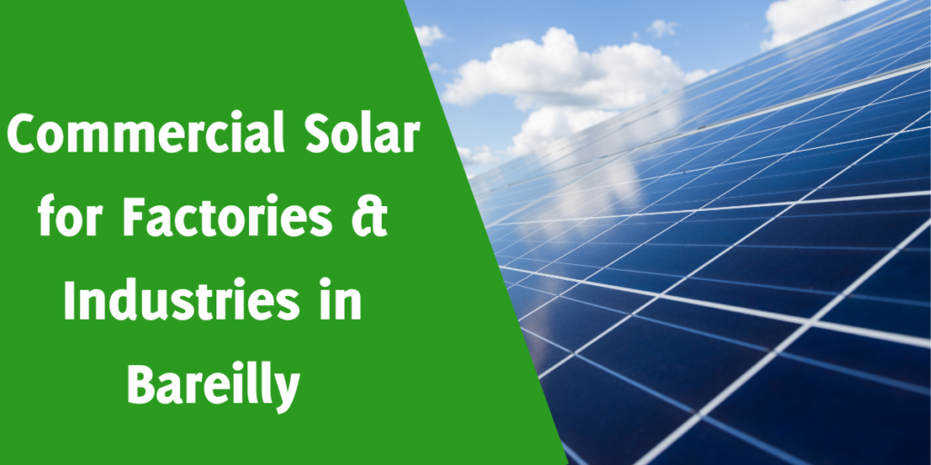 Commercial Solar Systems in Bareilly Cost?