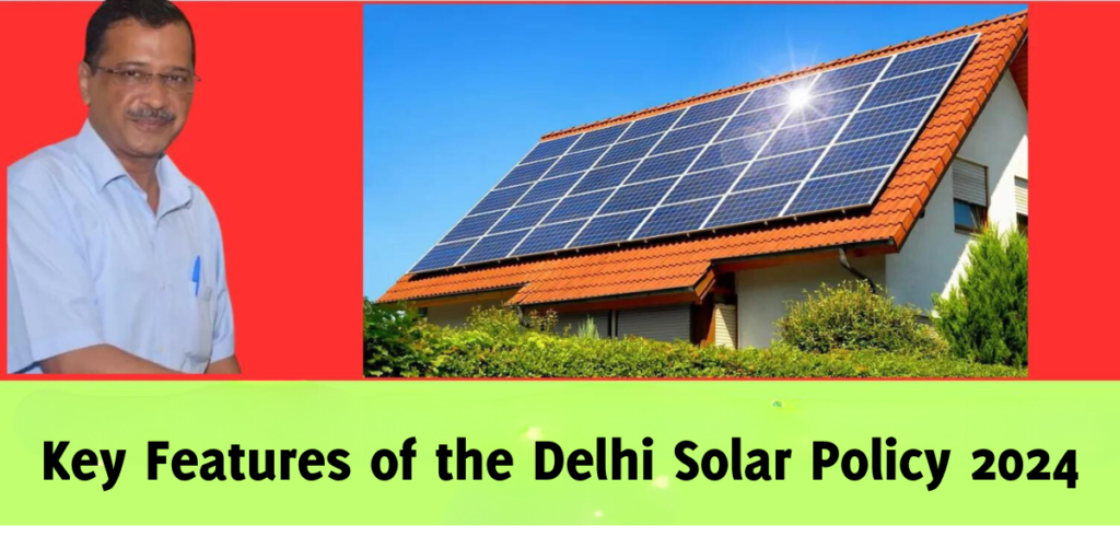 Delhi Solar Policy 2024