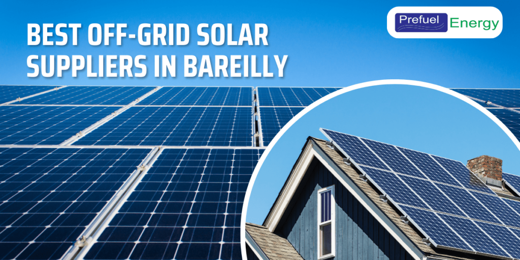 Off-Grid Solar Energy Systems in Bareilly