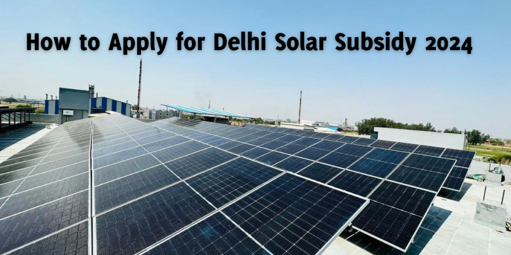 Delhi Solar Policy 2024