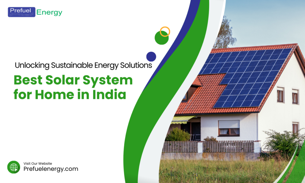 Best Solar System for Home in India