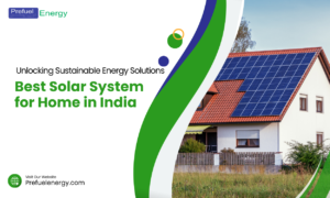 Best Solar System for Home in India